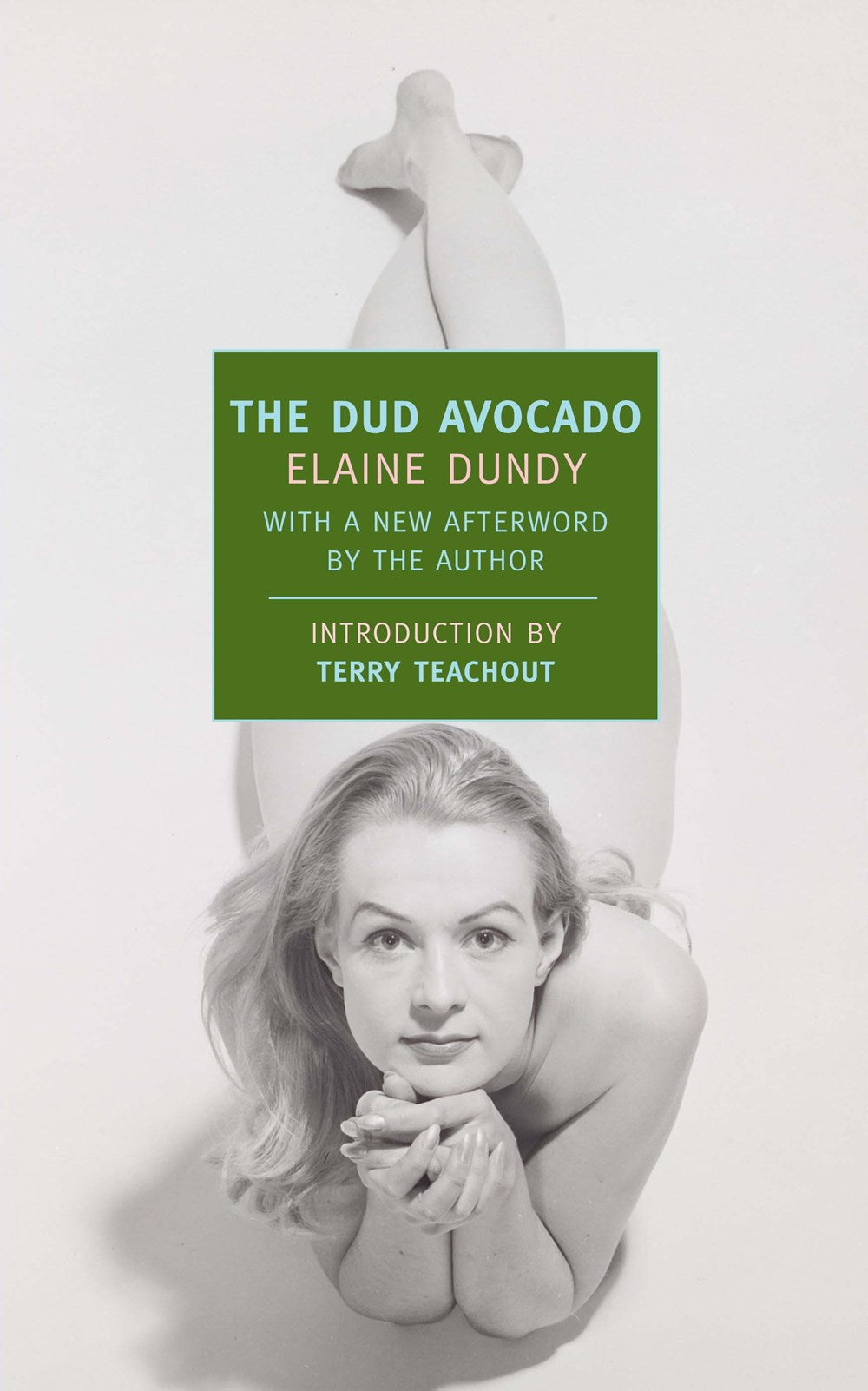 The Dud Avocado: A Novel by Elaine Dundy