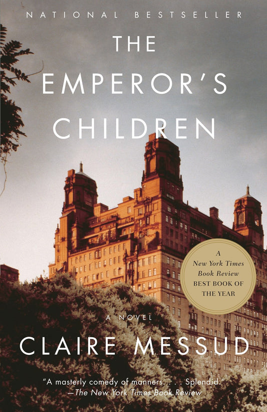 The Emperor's Children: A Novel by Claire Messud