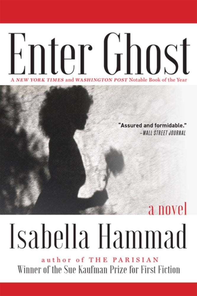 Enter Ghost: A Novel by Isabella Hammad