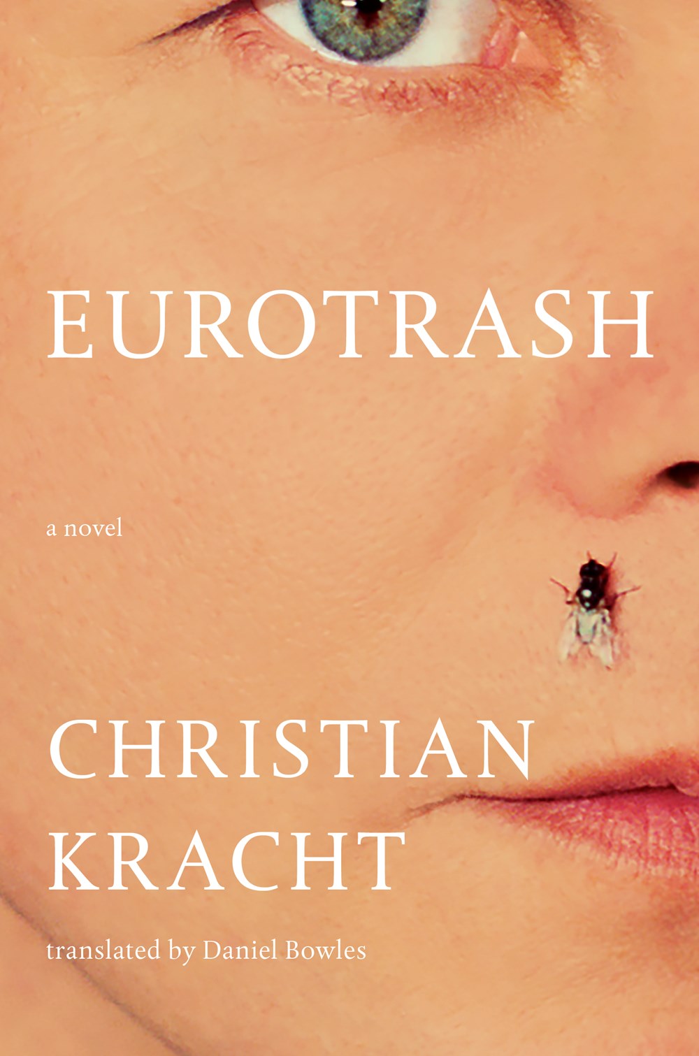 Eurotrash by Christian Kracht (Translated by Daniel Bowles) (10/22/24)