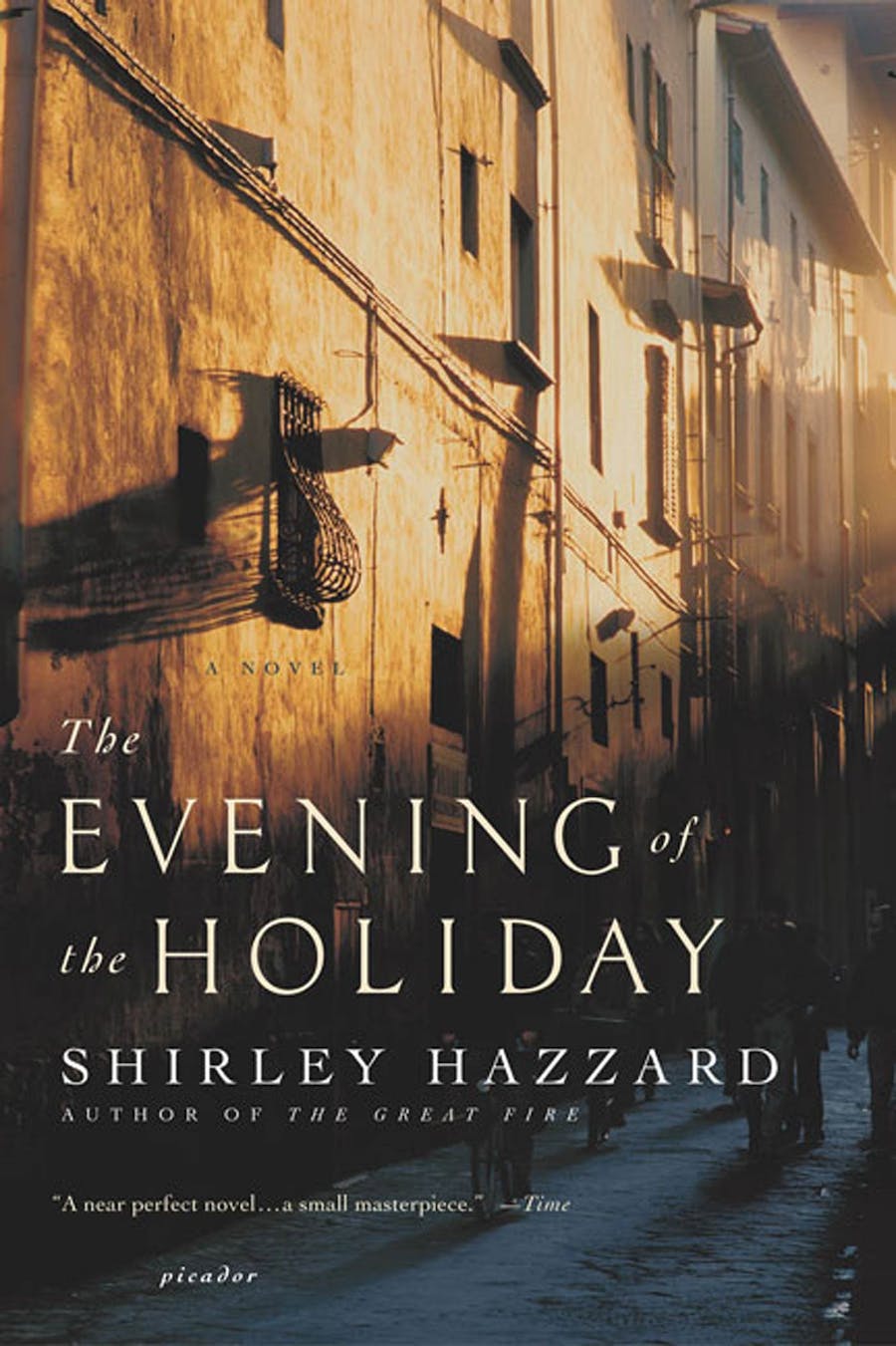 The Evening of the Holiday by Shirley Hazzard