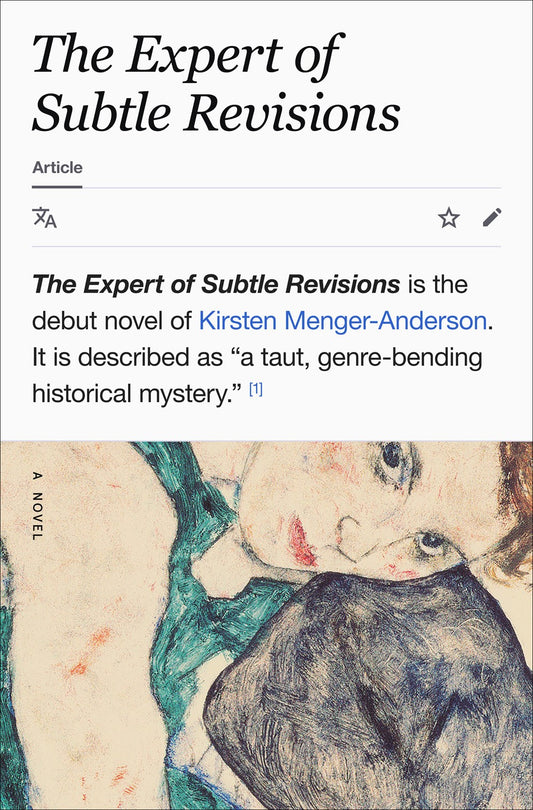 The Expert of Subtle Revisions: A Novel by Kirsten Menger-Anderson (3/18/25)