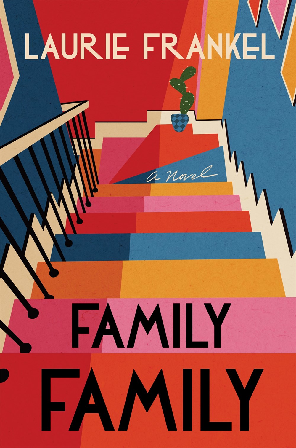 Family Family: A Novel by Laurie Frankel (1/23/24)