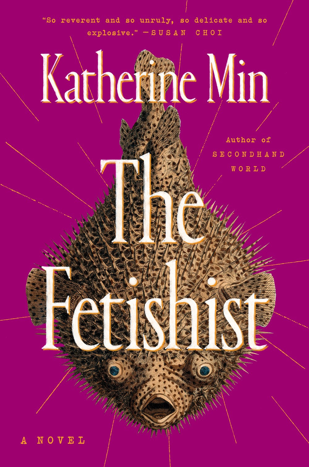 The Fetishist: A Novel by Katherine Min (1/9/24)
