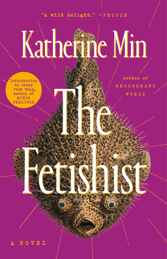 The Fetishist: A Novel by Katherine Min (1/9/24)