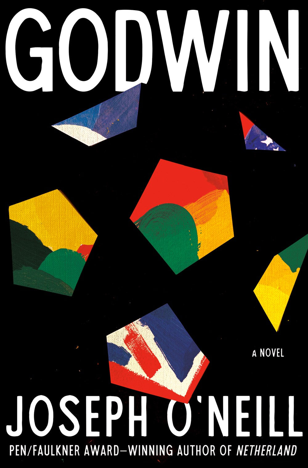 Godwin: A Novel by Joseph O'Neill (6/4/24)