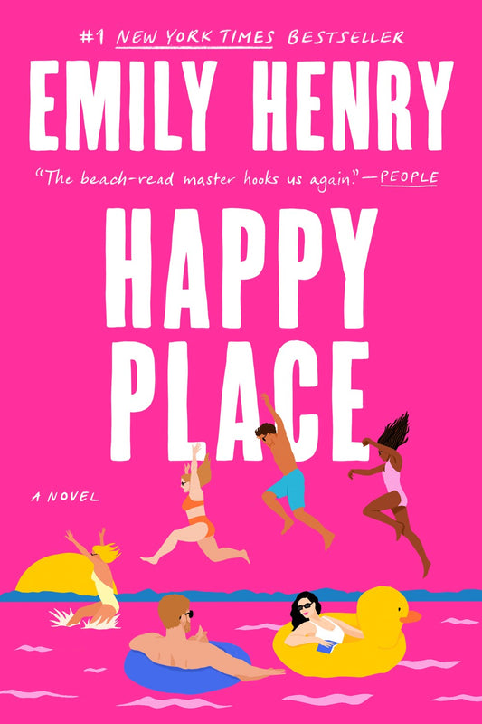 Happy Place: A Novel by Emily Henry