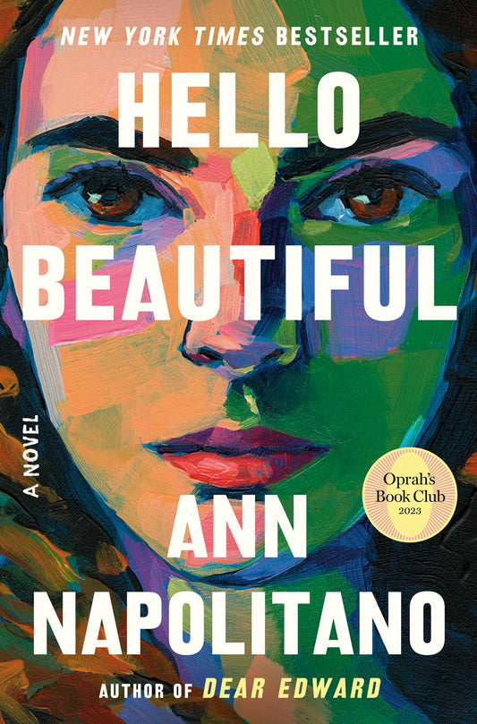 Hello Beautiful: A Novel by Ann Napolitano