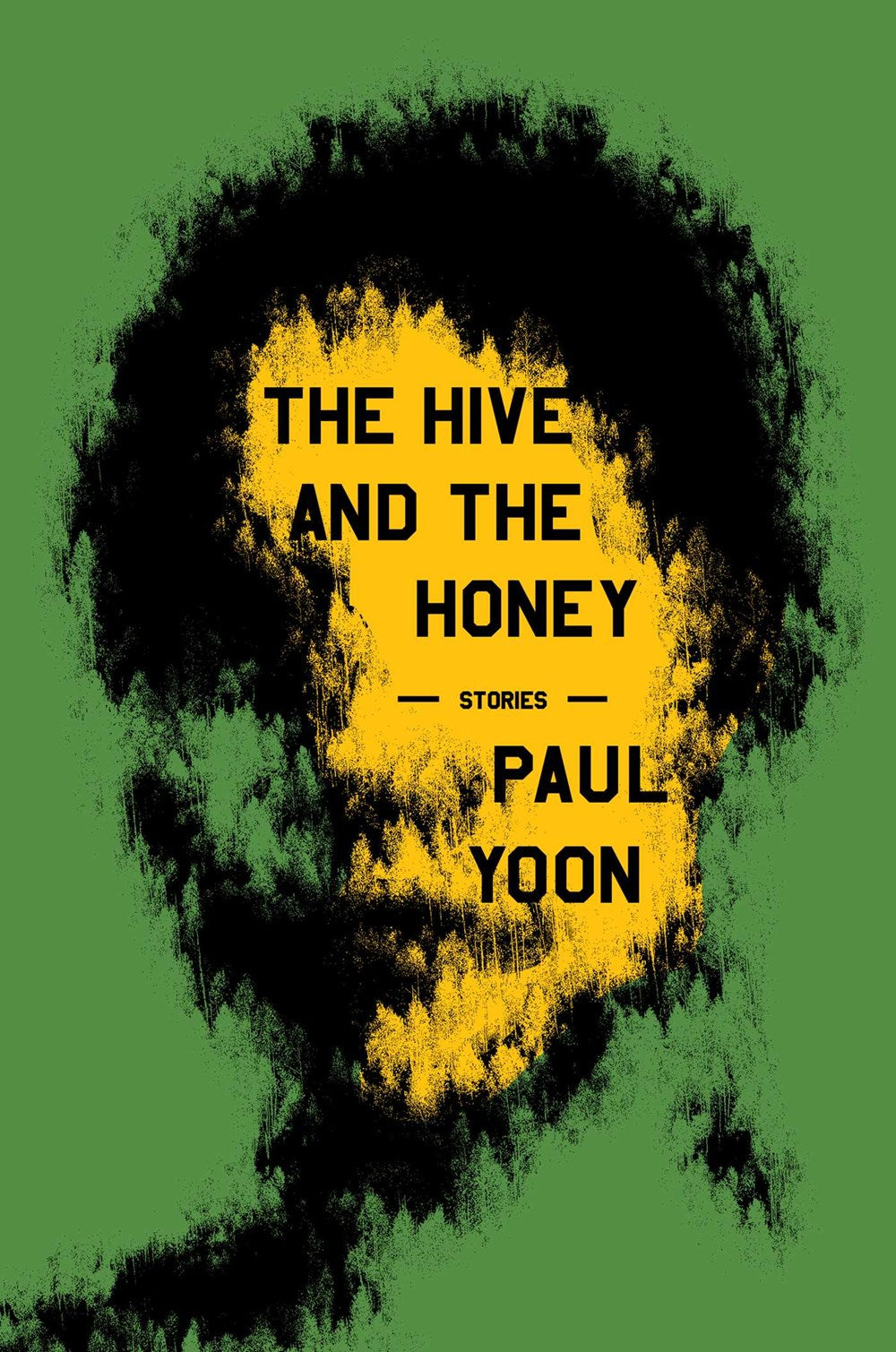 The Hive and the Honey: Stories by Paul Yoon (10/10/23)
