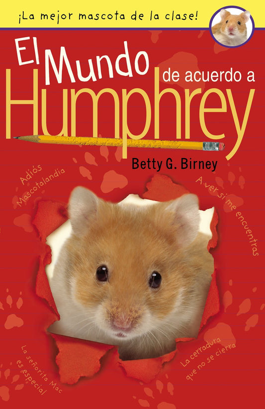 El Mundo de acuerdo a Humphrey por Betty G. Birney