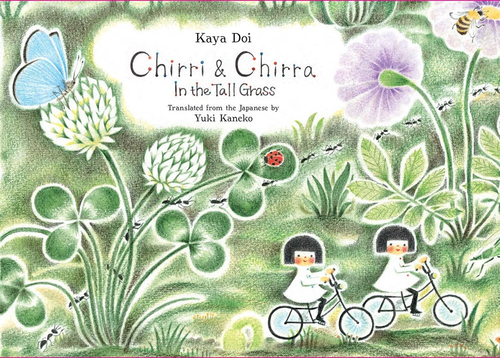 Chirri & Chirra, In the Tall Grass by Kaya Doi, Translated by Yuki Kaneko