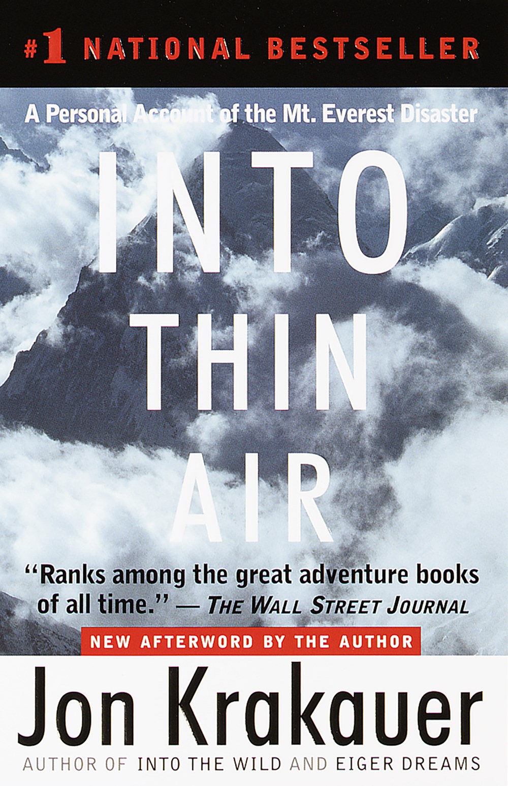 Into Thin Air: A Personal Account of the Mt. Everest Disaster by Jon Krakauer