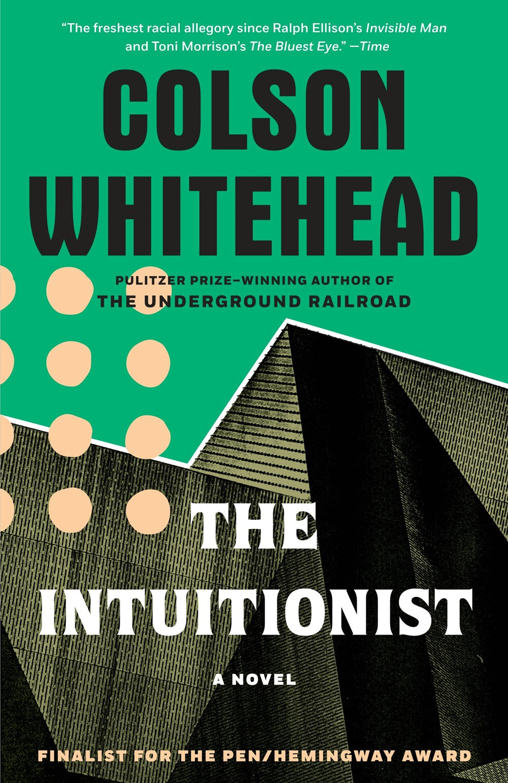 The Intuitionist: A Novel by Colson Whitehead