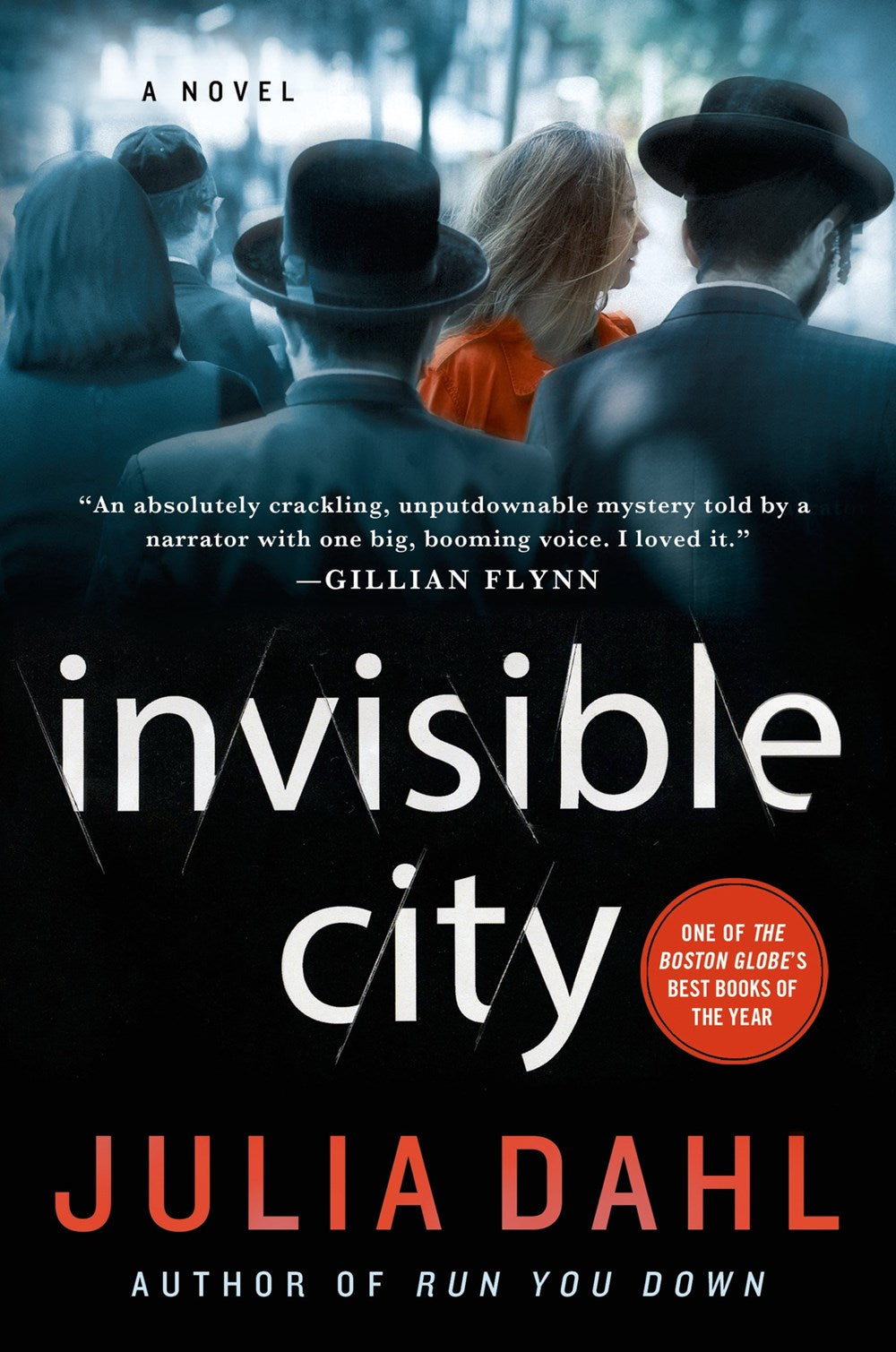 Invisible City: A Novel by Julia Dahl (The Rebekah Roberts Series, Book 1)