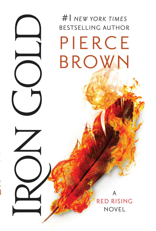 Iron Gold: A Red Rising Novel by Pierce Brown (Book 4)