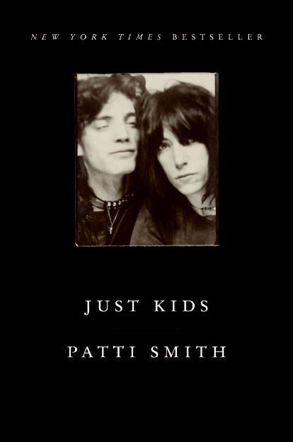 Just Kids: An Autobiography by Patti Smith