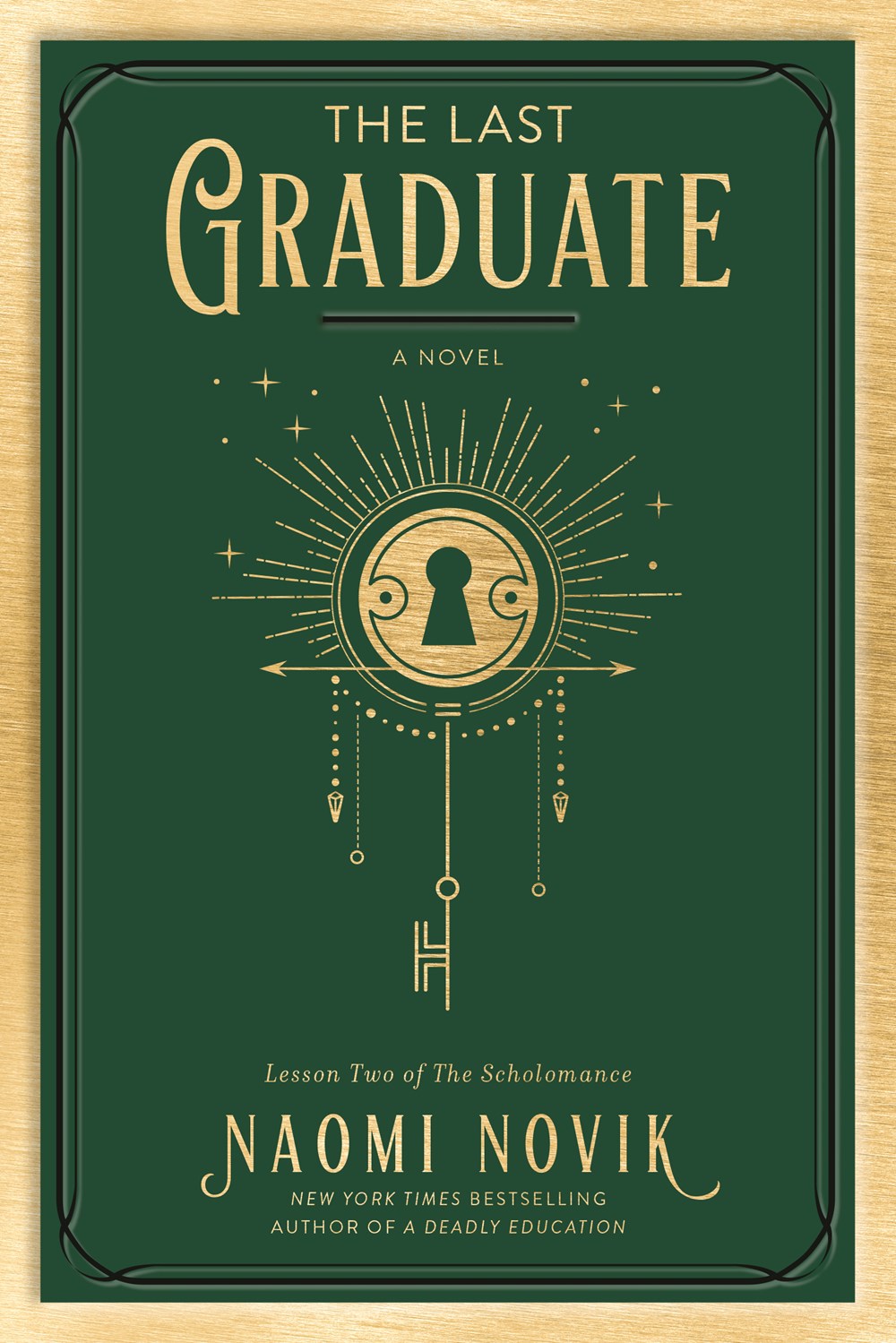 The Last Graduate by Naomi Novik (The Scholomance, Book 2)