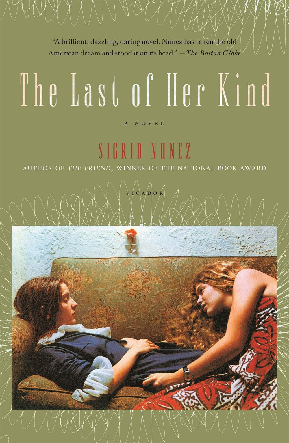 The Last of Her Kind: A Novel by Sigrid Nunez