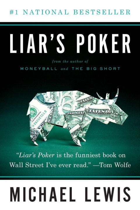 Liar's Poker: A Memoir by Michael Lewis