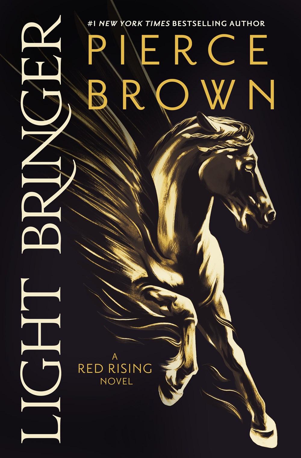 Light Bringer: A Red Rising Novel by Pierce Brown (Book 6)