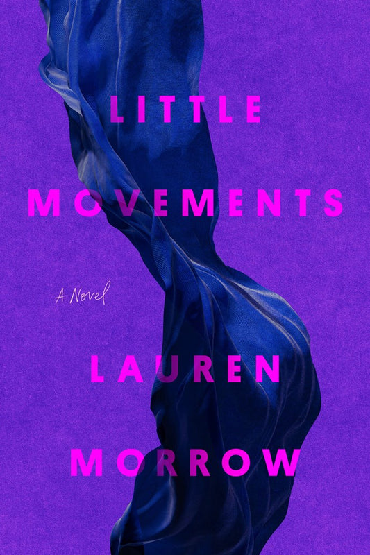 Little Movements by Lauren Morrow (9/9/25)