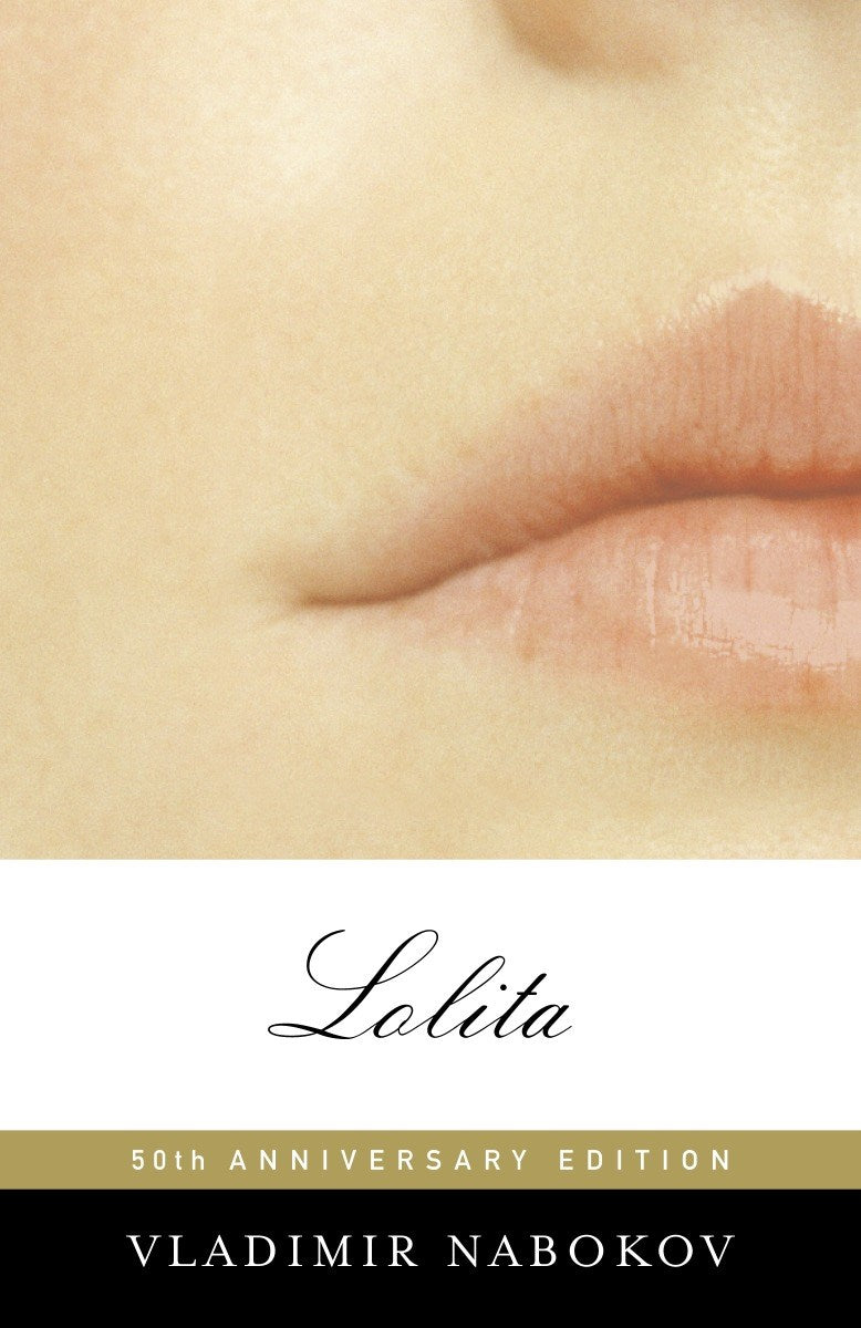 Lolita by Vladimir Nabokov (50th Anniversary Edition)