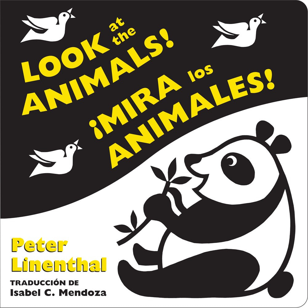 Look at the Animals!/¡Mira los animales! by Peter Linenthal (Bilingual English-Spanish Edition)