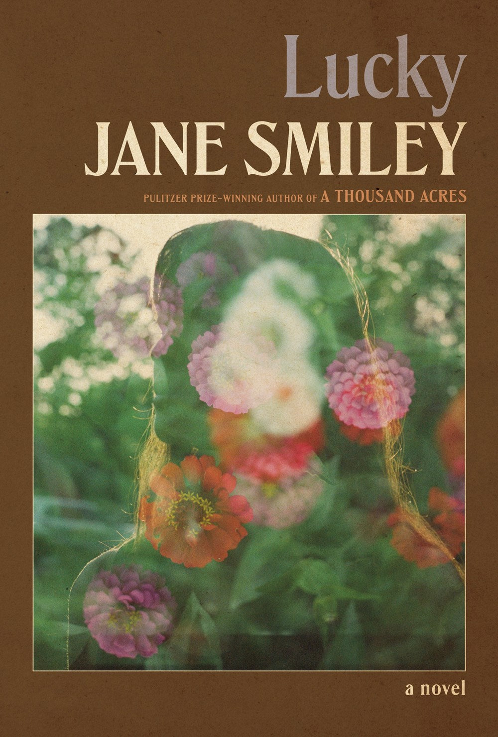 Lucky: A Novel by Jane Smiley (4/23/24)