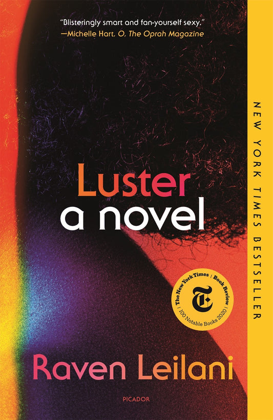 Luster: A Novel by Raven Leilani