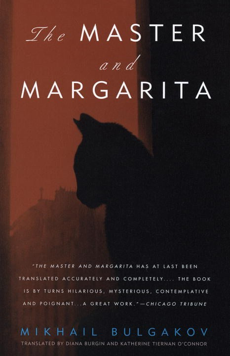 The Master and the Margarita by Mikhail Bulgakov