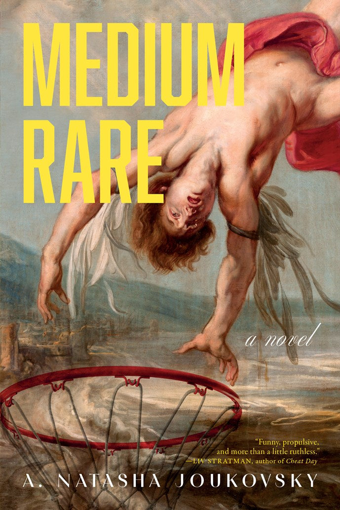 Medium Rare: A Novel by A. Natasha Joukovsky (3/3/26)
