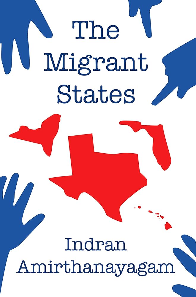 The Migrant States: Poems by Indran Amirthanayagam