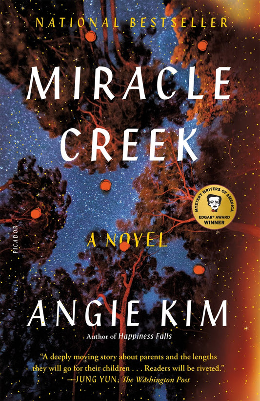 Miracle Creek: A Novel by Angie Kim