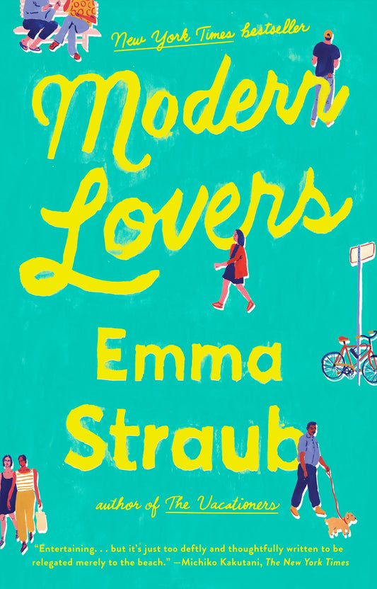 Modern Lovers: A Novel by Emma Straub