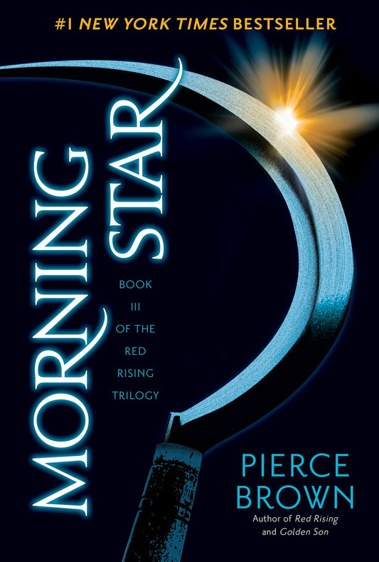 Morning Star: A Red Rising Novel by Pierce Brown (Book 3)