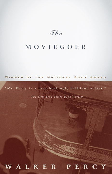 The Moviegoer by Walker Percy