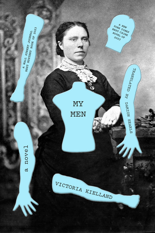 My Men: A Novel by Victoria Kielland (Translated by Damion Searles)