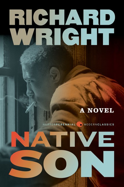 Native Son: A Novel by Richard Wright