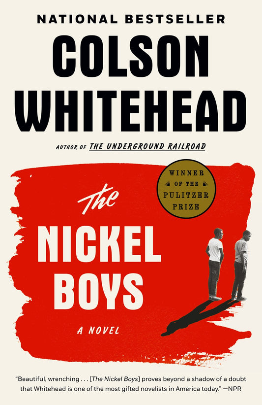 The Nickel Boys: A Novel by Colson Whitehead