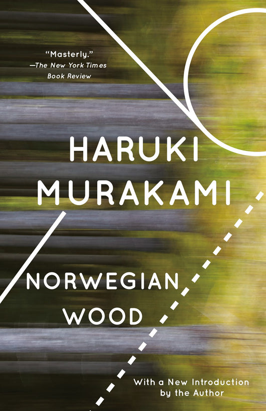 Norweigan Wood by Haruki Murakami (with a New Introducution by the Author)