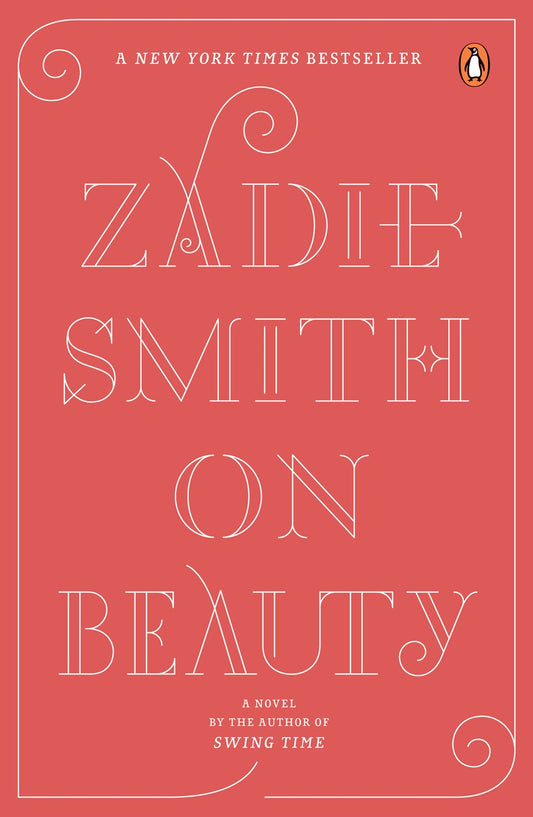 On Beauty: A Novel by Zadie Smith