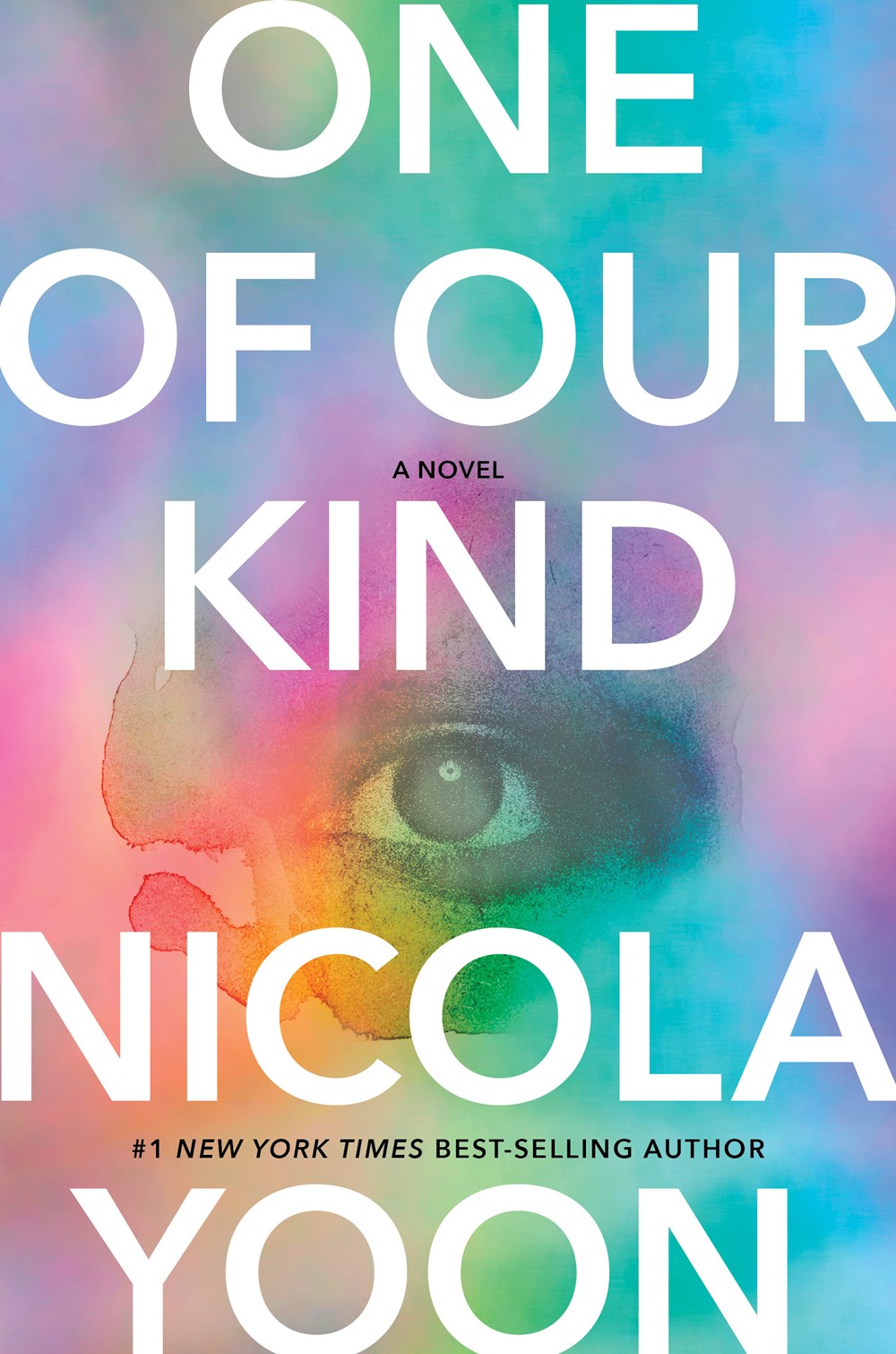 One of Our Kind: A Novel by Nicola Yoon (7/11/24)