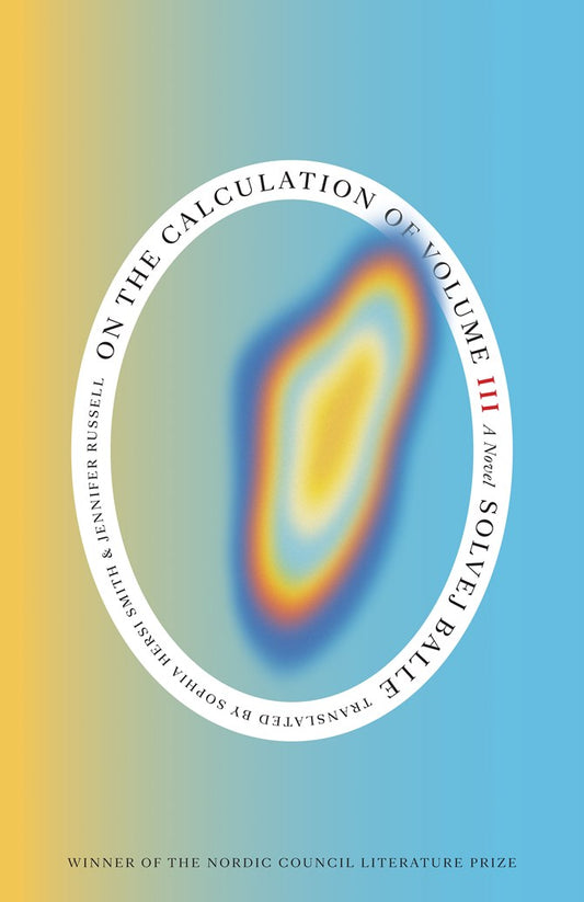 On the Calculation of Volume (Book 3) by Solvej Balle