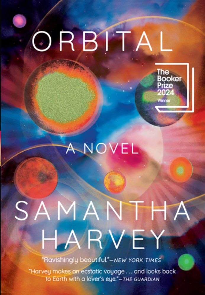 Orbital: A Novel by Samantha Harvey