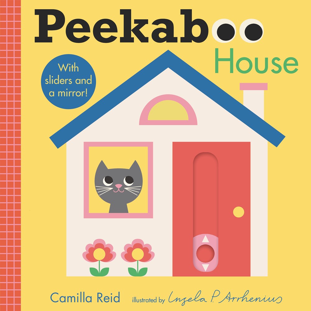 Peekaboo: House by Camilla Reid & Illustrated by Ingela P. Arrhenius