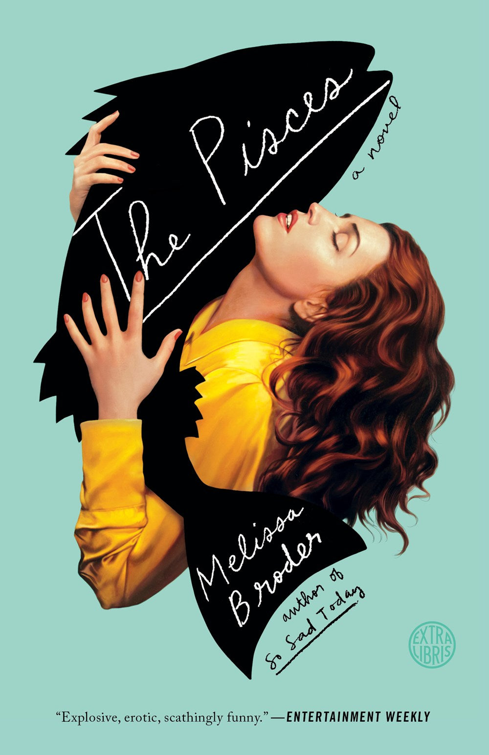 The Pisces: A Novel by Melissa Broder