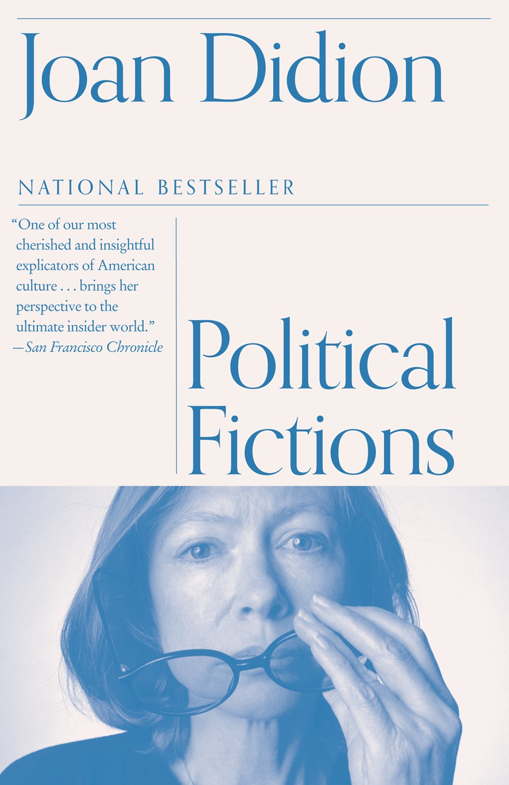 Political Fictions by Joan Didion