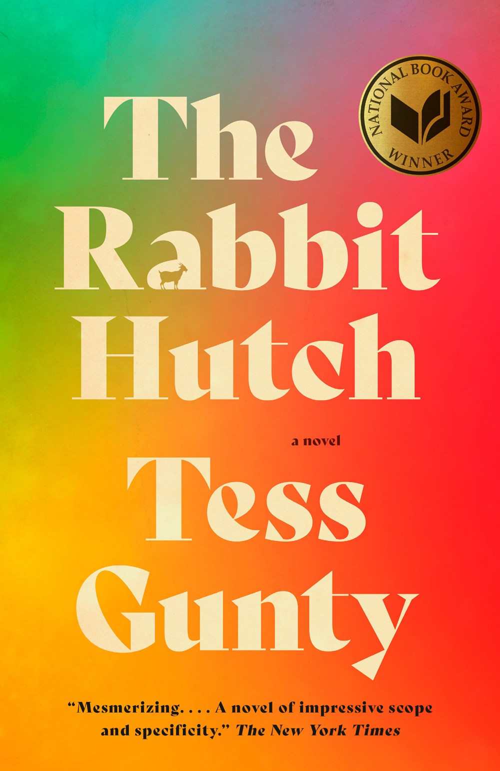 The Rabbit Hutch: A Novel by Tess Gunty