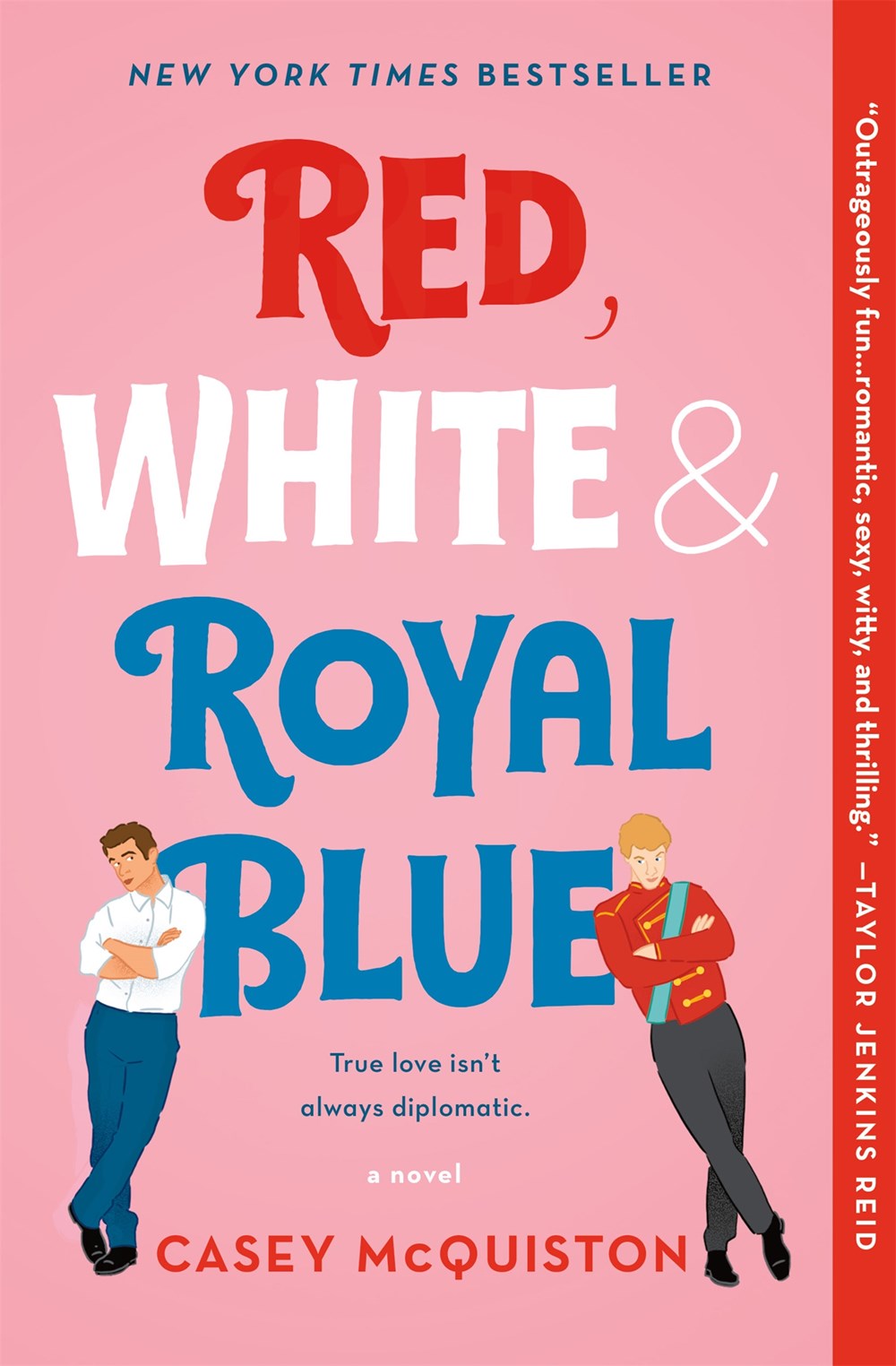 Red, White, and Royal Blue: A Novel by Casey McQuiston