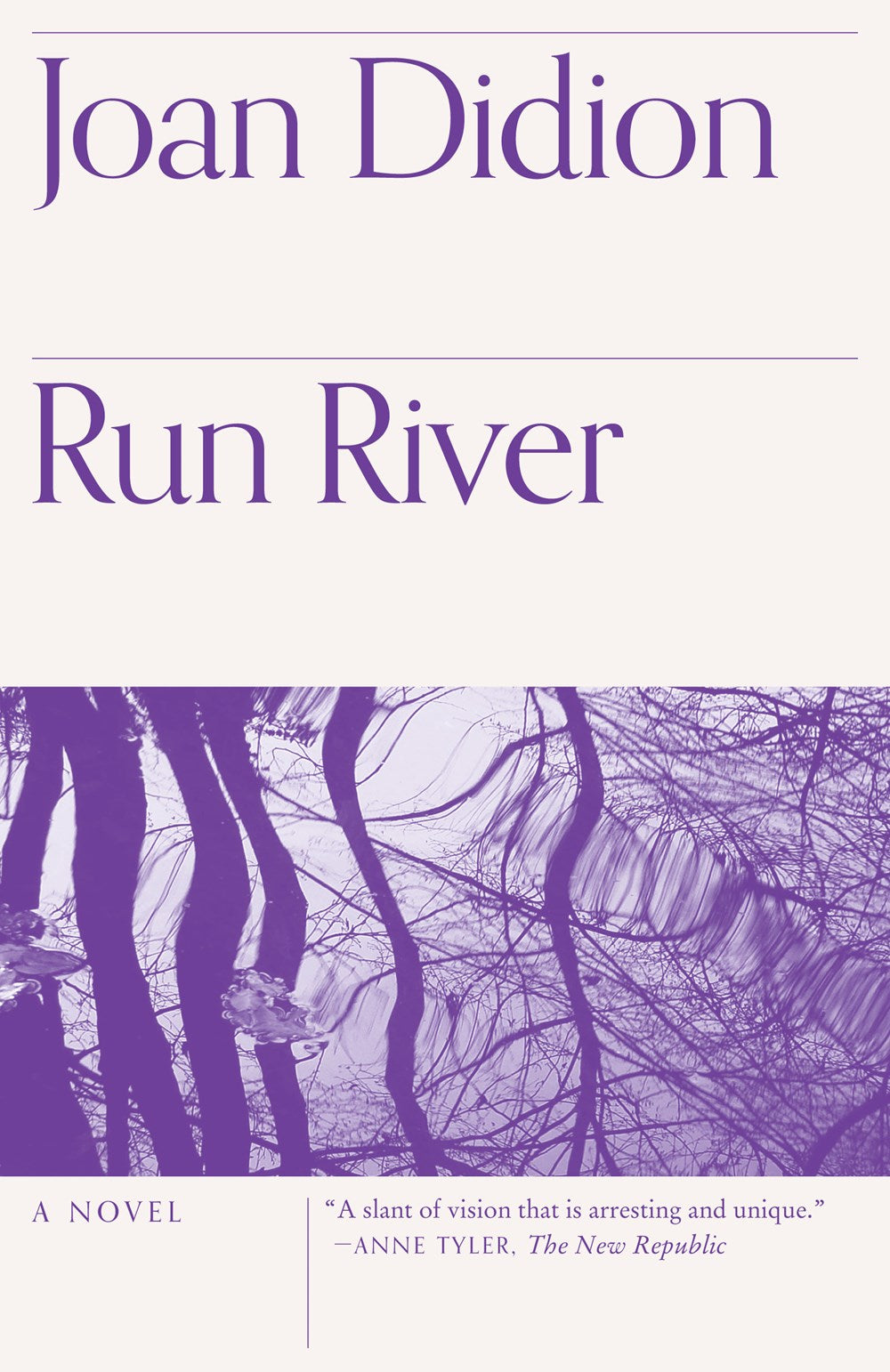 Run River: A Novel by Joan Didion